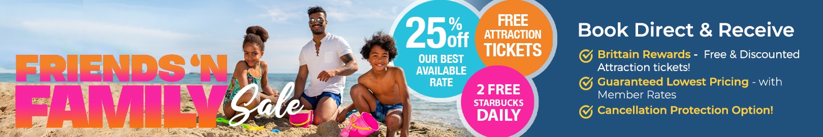 Friends & Family Sale - 25% Off + 2 Free Starbucks Daily